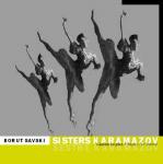Borut Savski - The Sisters Karamazov